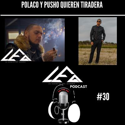 Polaco y Pusho Quieren Tiradera?