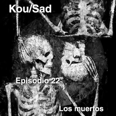 Fin de temporada E22: Los Muertos Fin de temporada E22: Los Muertos