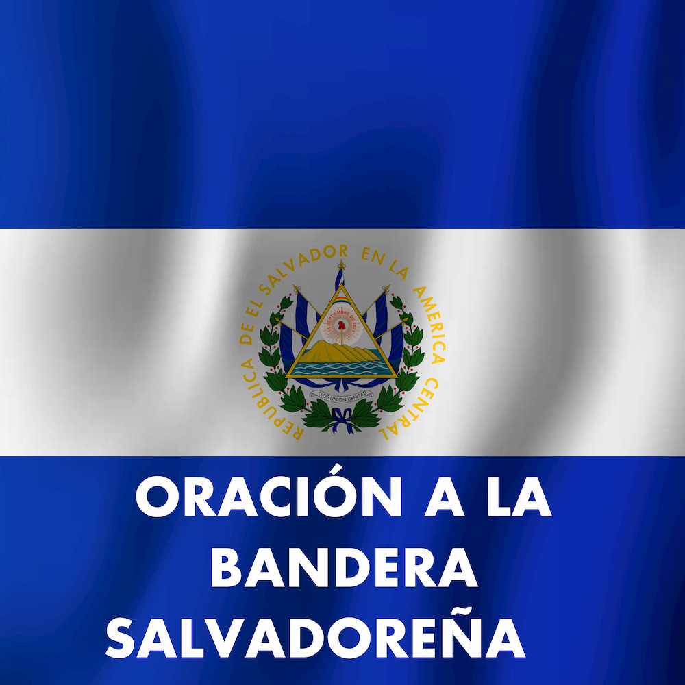 ORACIÓN A LA BANDERA SALVADOREÑA 🇸🇻 ★Recitada y Letra COMPLETA★ | Oración a La Bandera sv episode artwork