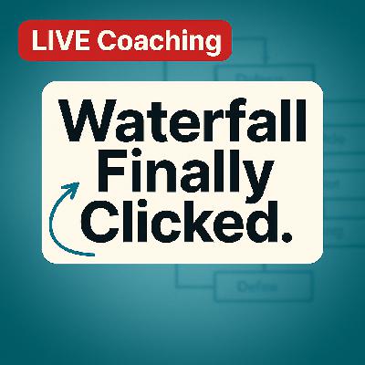 Waterfall Finally Makes Sense — Live PMP Coaching Breakdown