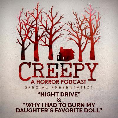 Night Drive & Why I Had to Burn My Daughter’s Favorite Doll