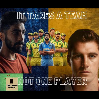 BGT 2025: It Takes a Team, Not a Bumrah
