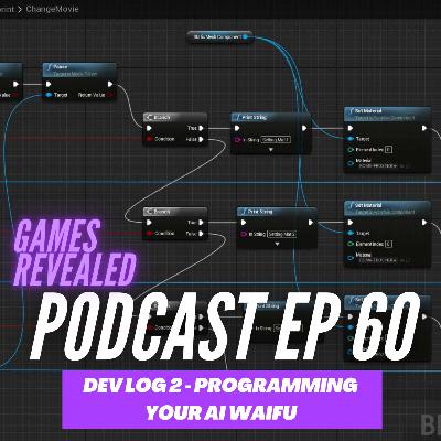 Podcast 60 - [Dev 2] Learning To Build Our Dreams