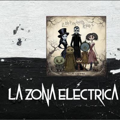 La Zona Eléctrica 0341 Von Dippel