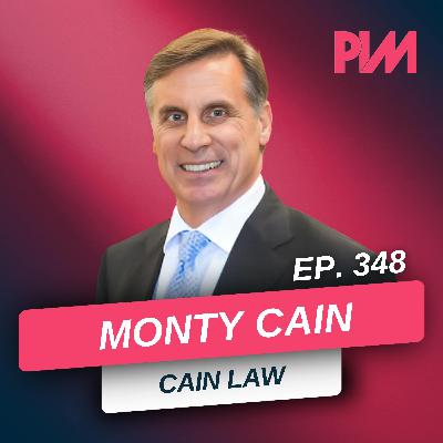 348. The Client-First Strategy Behind 25% More Personal Injury Cases w/ Monty Cain