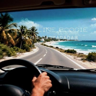 Kayla Caryapadas - Coastline Boogie