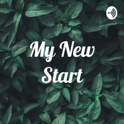 My New Start (Trailer)