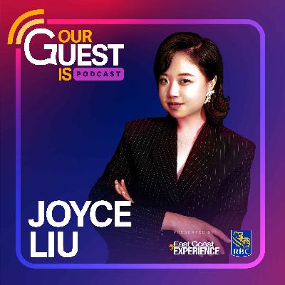 Our Guest Is: Joyce Liu