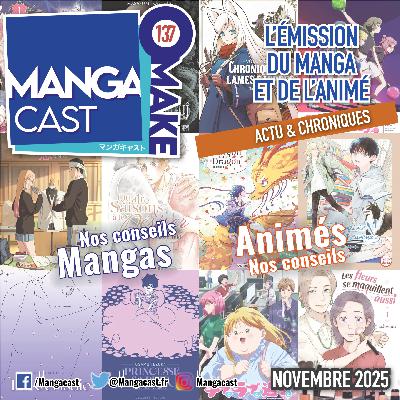 Mangacast Omake n°137 – Novembre 2025
