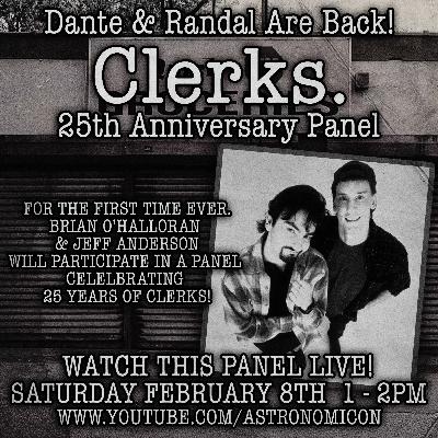 Clerks 25th Anniversary Panel LIVE with Brian O'Halloran & Jeff Anderson(First Convention Appearance) #Astronomicon #Clerks #Smodcast