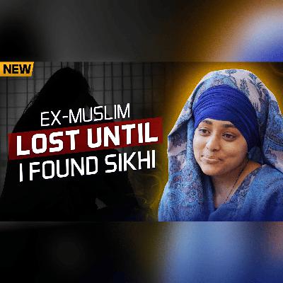 [NEW] Ex-Muslim Was Lost Until She Found Sikhi