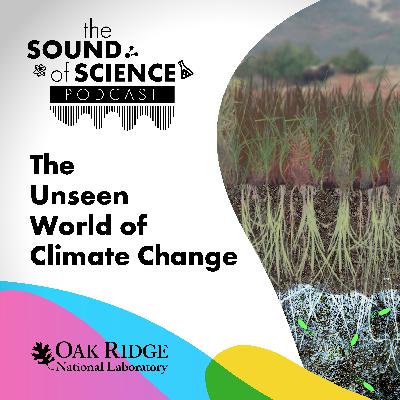 The Unseen World of Climate Change