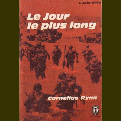Cornelius Ryan - Le jour le plus long - 1
