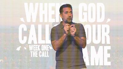 When God Calls Your Name Week One