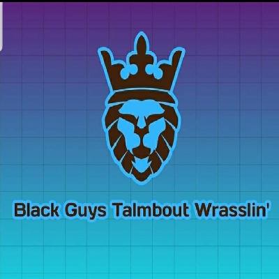 BLACK GUYS TALMBOUT WRASSLIN SEASON 2 EPISODE 8: AEW X NJPW FORBIDDEN DOOR