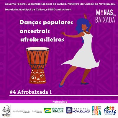 #4 - Minas da Cultura: Afrobaixada I