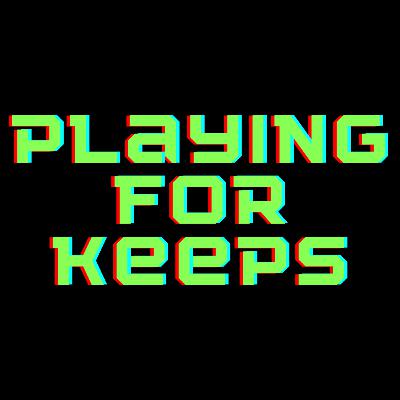 Playing For Keeps Episode 1 With Sackreligious