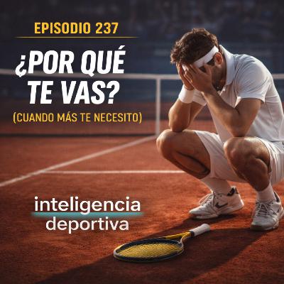 #237. ¿Por qué te vas? (cuando más te necsito #237. ¿Por qué te vas? (cuando más te necsito