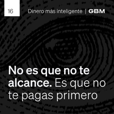 16. Págate a ti primero: el hábito que define tu futuro financiero. 16. Págate a ti primero: el hábito que define tu futuro financiero.