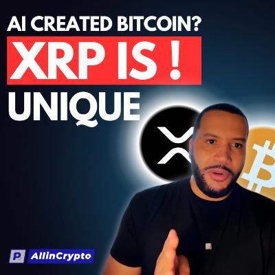 Was Bitcoin Created By Ai? XRP Is Uniquely Positioned!