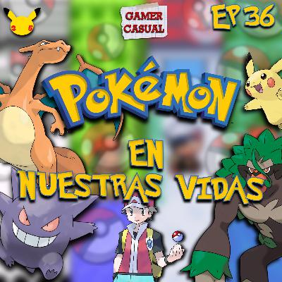 POKÉMON EN NUESTRAS VIDAS