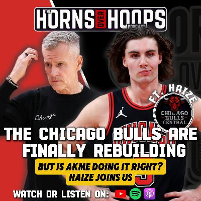 Chicago Bulls Future w/ Haize | Billy Donovan, AK & Draft Lottery Debate