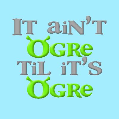 Bonus Ep: It Ain’t Ogre (Kinda)