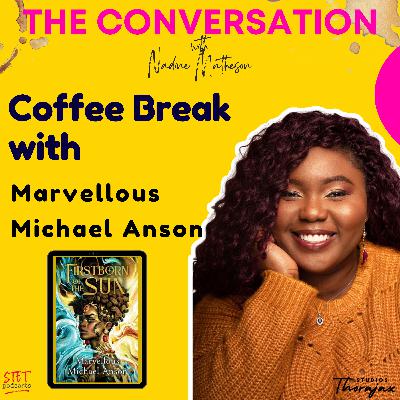 Coffee Break with Marvellous Michael Anson: Firstborn Of The Sun