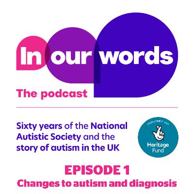 Changes to autism and diagnosis Changes to autism and diagnosis