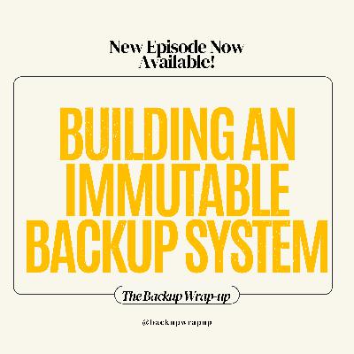 Building a resilient backup system
