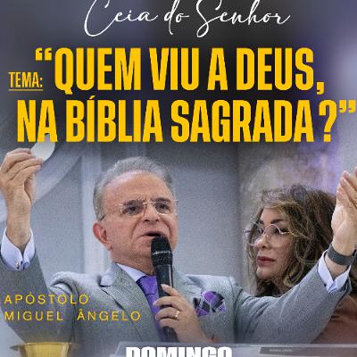 A11MOD67_20251207 - Quem viu a Deus, na Bíblia Sagrada? A11MOD67_20251207 - Quem viu a Deus, na Bíblia Sagrada?