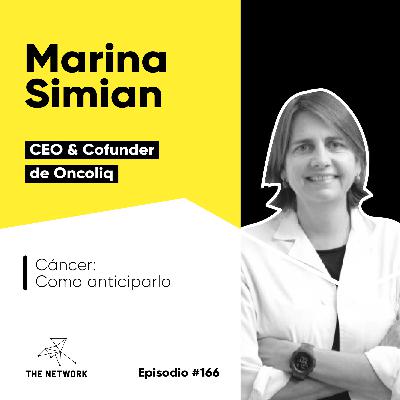 #166 - Marina Simian, CEO & Cofunder de Oncoliq. “Cáncer: Como anticiparlo” #166 - Marina Simian, CEO & Cofunder de Oncoliq. “Cáncer: Como anticiparlo”