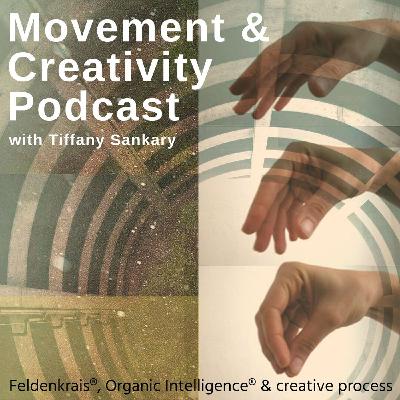 2. Complexity, Intention, Action and Self Organization w/ Stephen Nachmanovitch / Moshe Feldenkrais / Steve Hoskinson