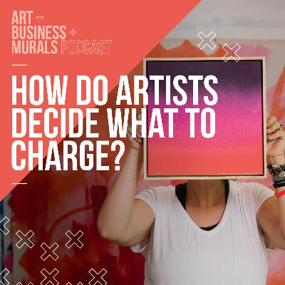 096 // How Do Artists Decide What to Charge?