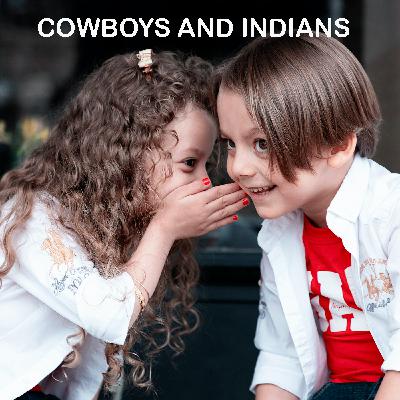 Cowboys and Indians: A Big Girl Pants Story about My Daddy