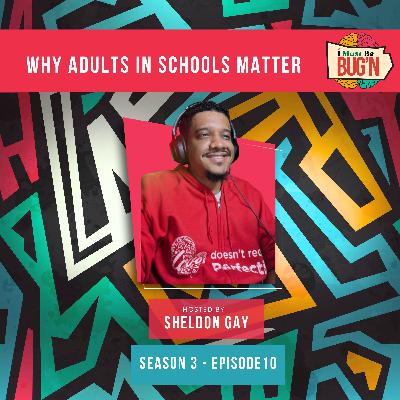 Why Adults in Schools Matter