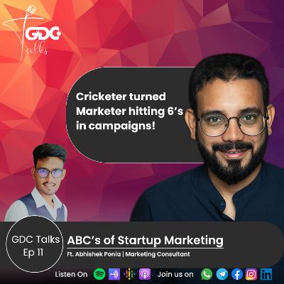 ABC’s of Startup Marketing || Abhishek Ponia ABC’s of Startup Marketing || Abhishek Ponia