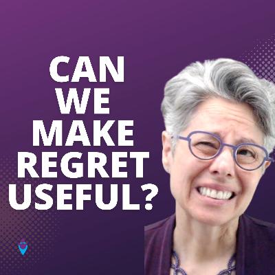 Can Regret Be Useful? It feels terrible.