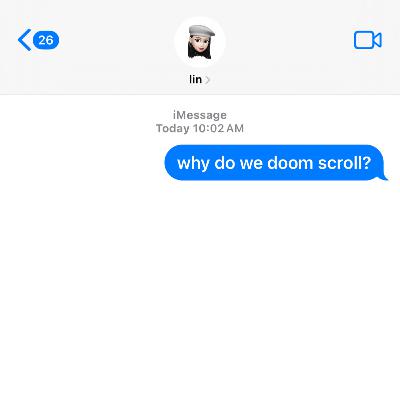 why do we doom scroll?