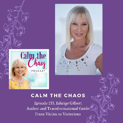 Ep.135 Edwige Gilbert, Tranformational Coach and Author. Make a Fresh Start! Ep.135 Edwige Gilbert, Tranformational Coach and Author. Make a Fresh Start!