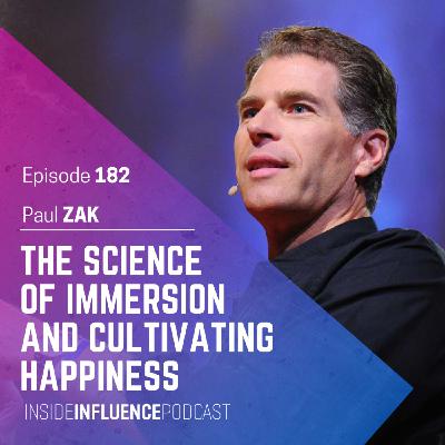 Paul Zak returns to unpack the science of Immersion and how to cultivate happiness