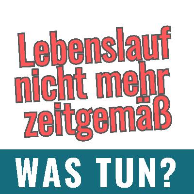 Lebenslauf - Veraltet, aber unverzichtbar!