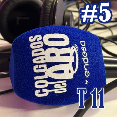 PROGRAMA 5 - COLGADOS DEL ARO T11 PROGRAMA 5 - COLGADOS DEL ARO T11