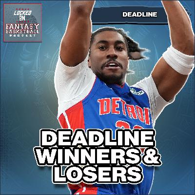 Winners & Losers Of The NBA Trade Deadline For Fantasy Basketball Winners & Losers Of The NBA Trade Deadline For Fantasy Basketball
