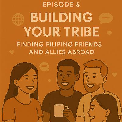 Building Your Tribe Abroad