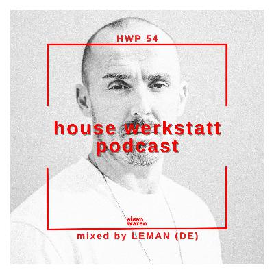 HWP #054 Mixed by LEMAN (DE) HWP #054 Mixed by LEMAN (DE)