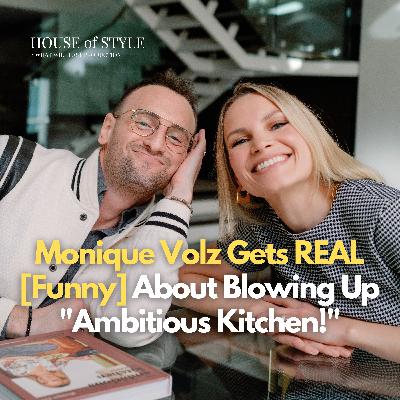 Exclusive Bonus: Hilarious Moments & Ambitious Kitchen Confessions With NYT Bestseller Monique Volz