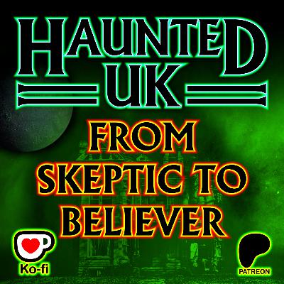 Episode 37 - From Sceptic to Believer