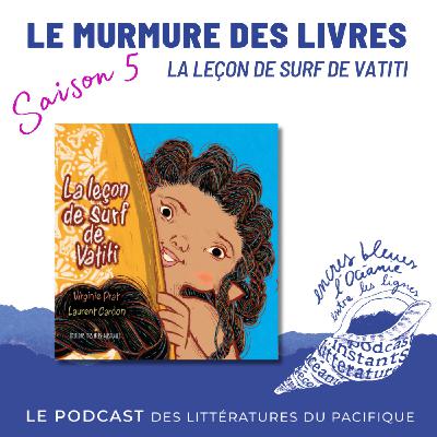 Murmures des livres - la leçon de surf de Vatiti