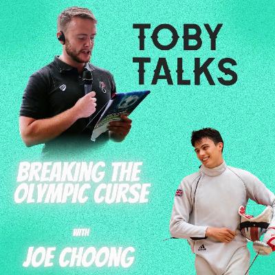 Ep 14: Breaking the Olympic curse with Joe Choong Ep 14: Breaking the Olympic curse with Joe Choong